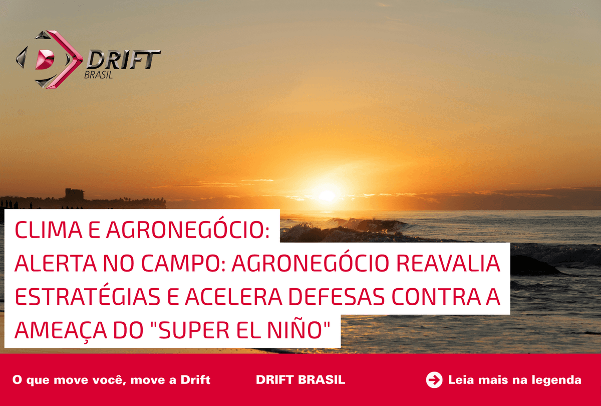 Agronegócio reavalia estratégias e acelera defesas contra a ameaça do "Super El Niño"